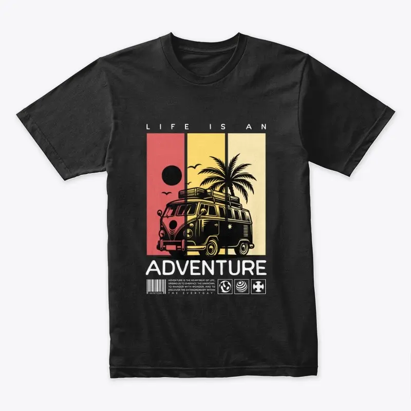 Life is an Adventure: Travel Quote Tee