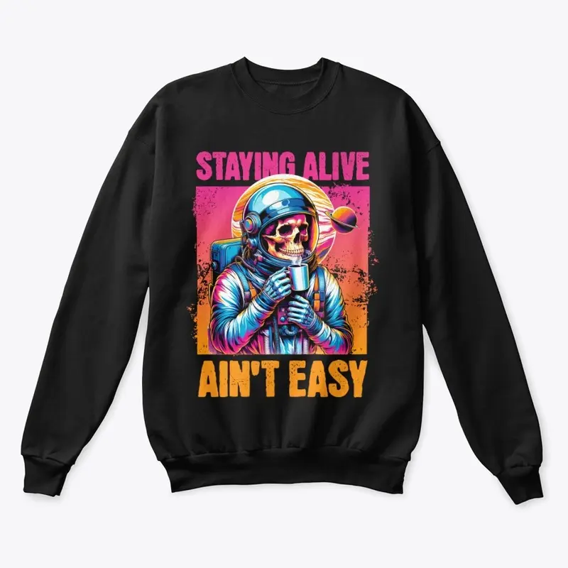 Staying Alive Ain't Easy: Space Skeleton