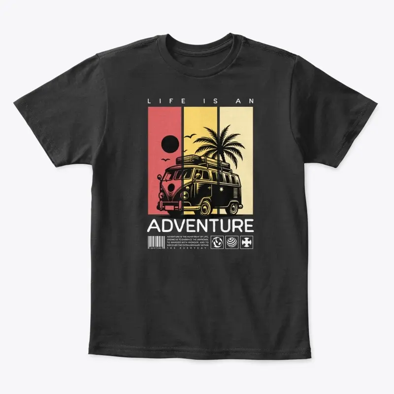 Life is an Adventure: Travel Quote Tee